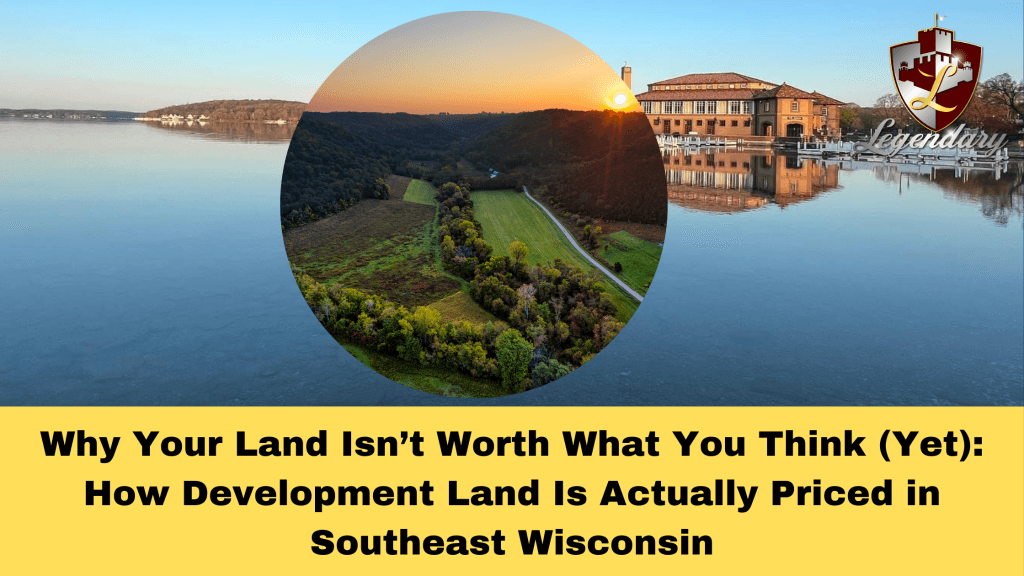 If you own land in the Geneva Lakes area and you’re thinking,